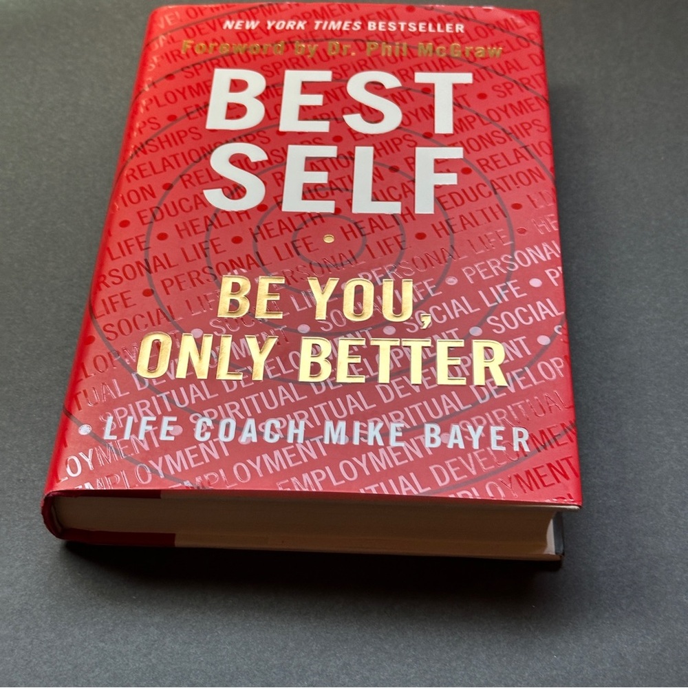 Best Self: Be You, Only Better by Mike Bayer | Self-help | Hardcover Book - Picture 6 of 12